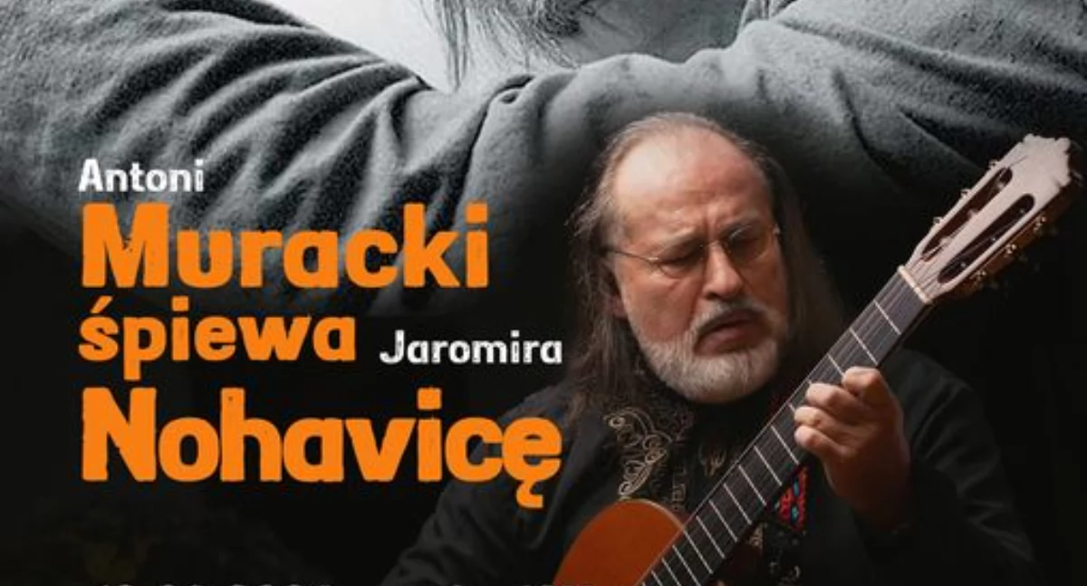 Koncerty, Antoni Muracki śpiewa Jaromira Nohawicę zaproszenie koncert - zdjęcie, fotografia