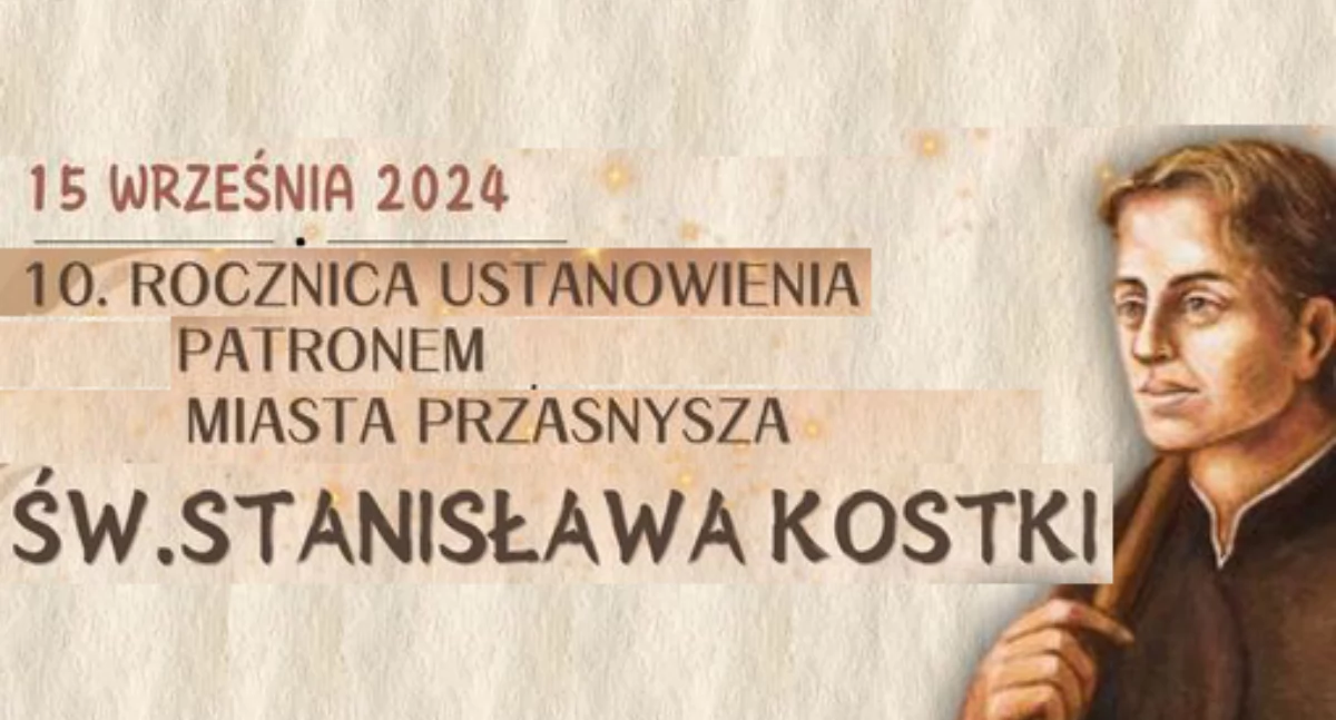 Święta i uroczystości , Uroczyste obchody rocznicy ustanowienia Patronem Miasta Przasnysz Stanisława Kostki [Program] - zdjęcie, fotografia