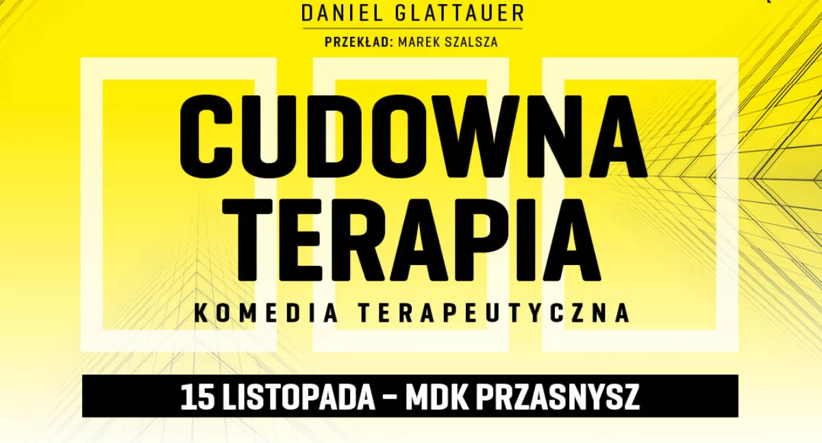 Teatr, Cudowna terapia czyli komedia terapeutyczna listopadzie przasnyskim - zdjęcie, fotografia