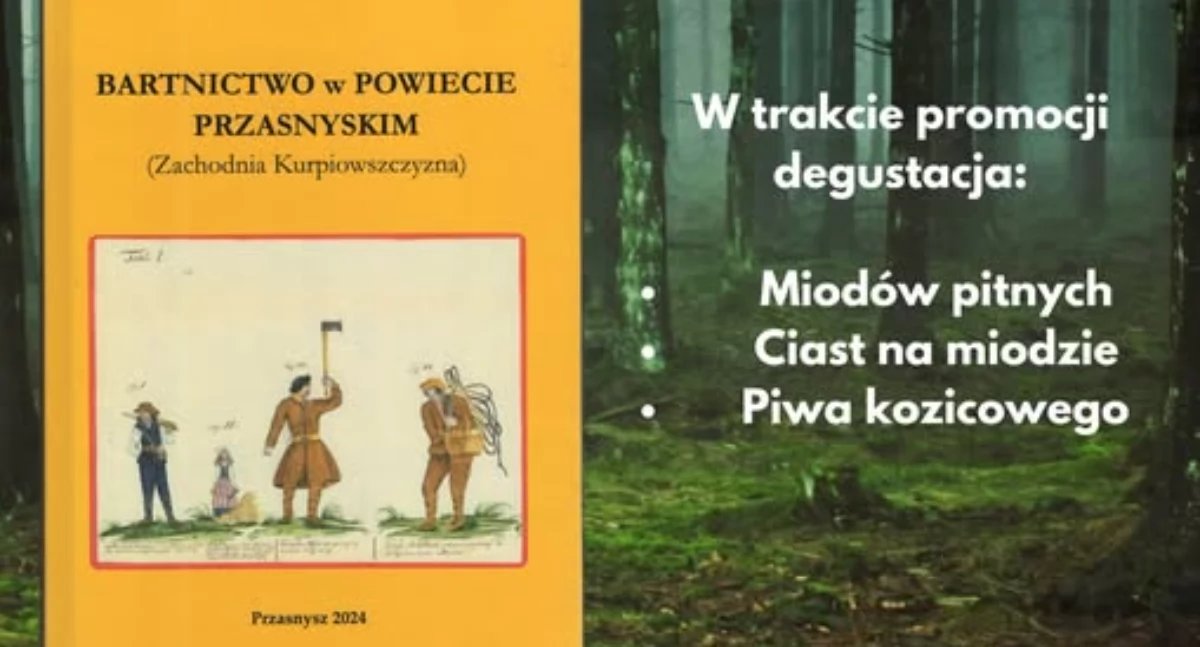 Książki - publikacje , Promocja książki Waldemara Krzyżewskiego Bartnictwo Powiecie Przasnyskim - zdjęcie, fotografia