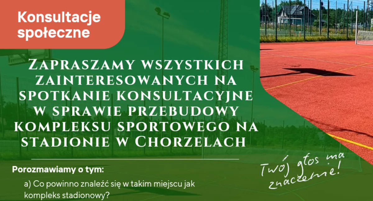 Komunikaty, Konsultacje społeczne przebudowy kompleksu sportowego stadionie Chorzelach - zdjęcie, fotografia