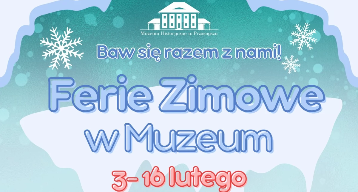 Warsztaty, Ferie Zimowe przasnyskim Muzeum [Program] - zdjęcie, fotografia