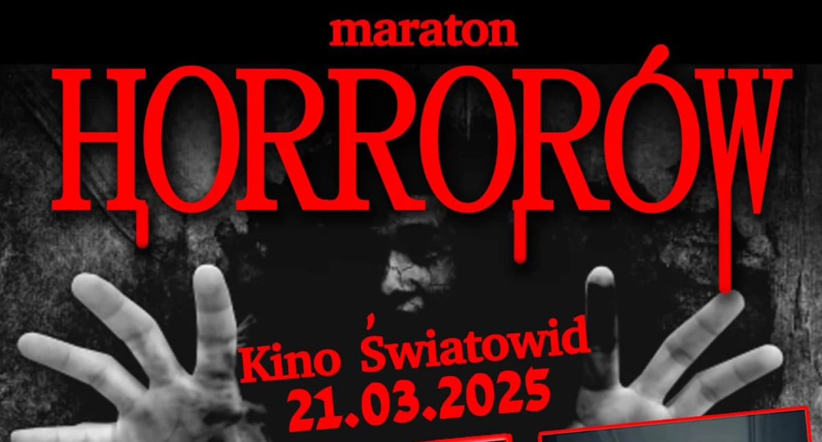 Kino, Maraton Horrorów Kinie Światowid - zdjęcie, fotografia