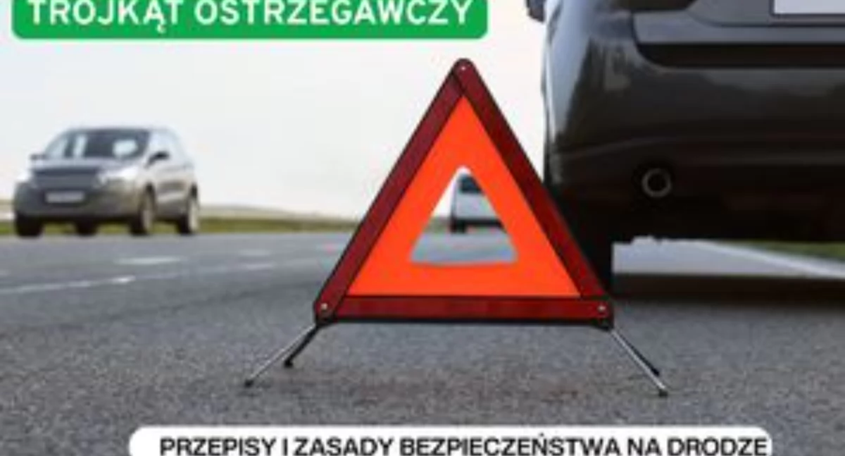 Komunikaty policji , Trójkąt ostrzegawczy przepisy zasady bezpieczeństwa drodze - zdjęcie, fotografia