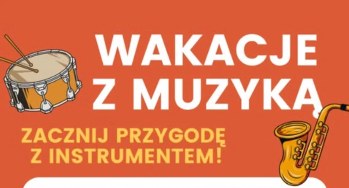 Warsztaty, Wakacje muzyką Dołącz Orkiestry Chorzelach - zdjęcie, fotografia