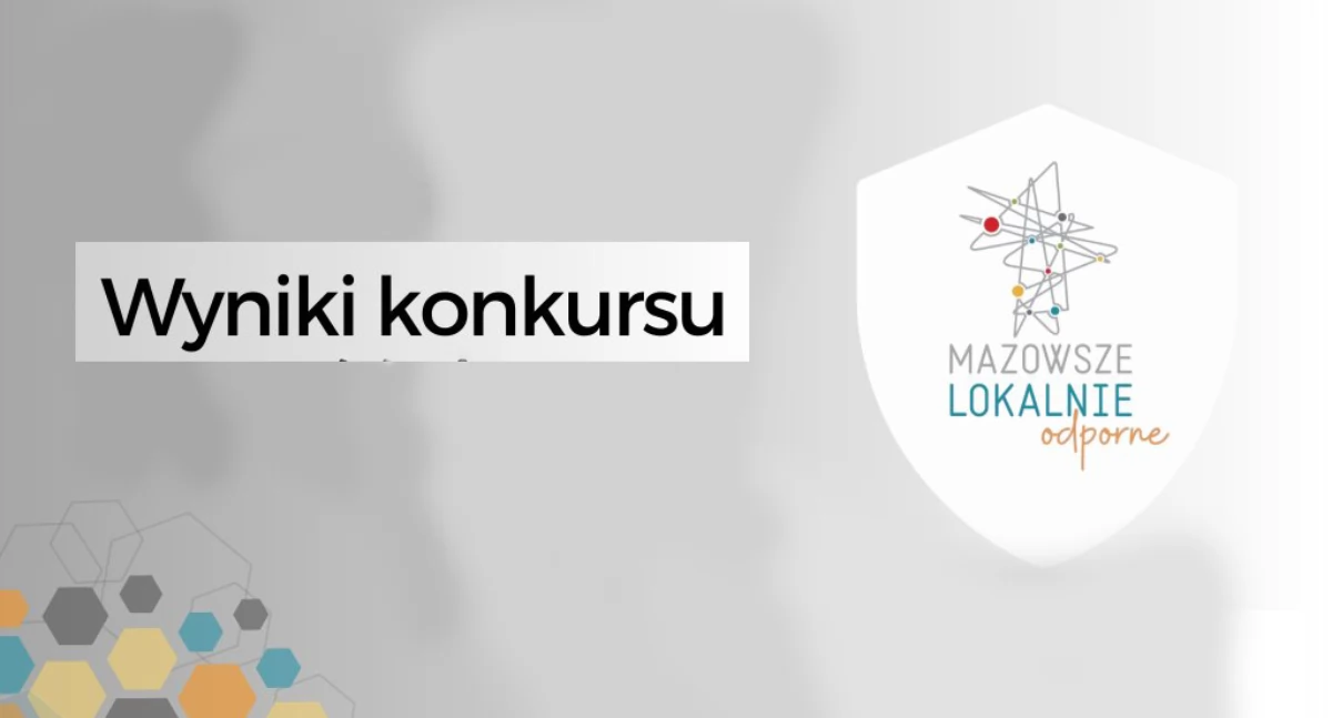 NGO - Stowarzyszania i Fundacje , Mazowsze Lokalnie Odporne znamy wyniki konkursu! - zdjęcie, fotografia