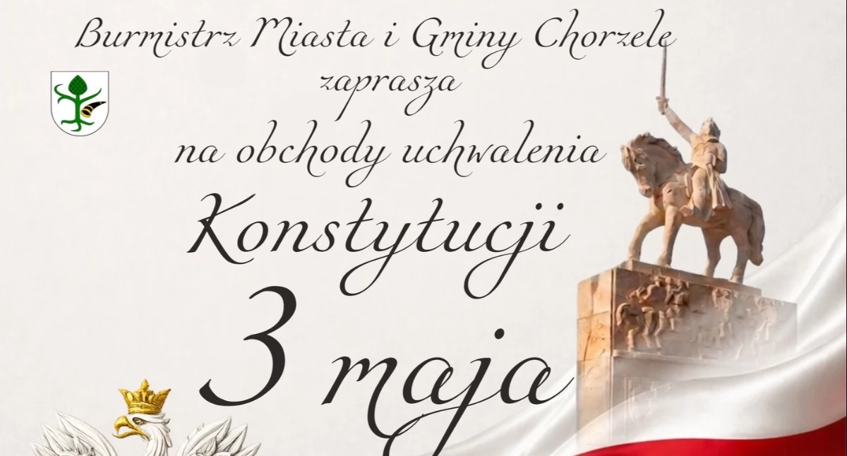 Święta i uroczystości , Chorzele zapraszają obchody Święta Konstytucji Wspólne świętowanie historii patriotyzmu - zdjęcie, fotografia