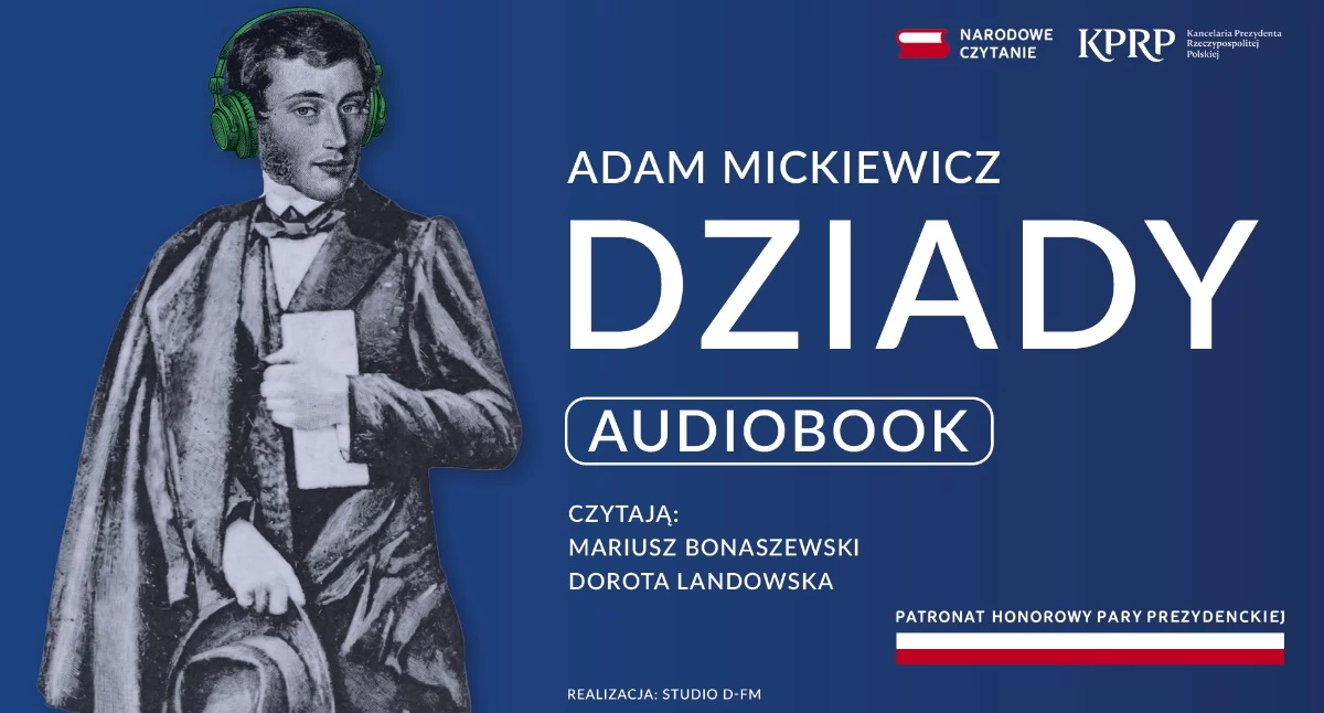 Książki - publikacje , „Dziady” tydzień sieci Ruszył kanał Narodowego Czytania YouTube - zdjęcie, fotografia
