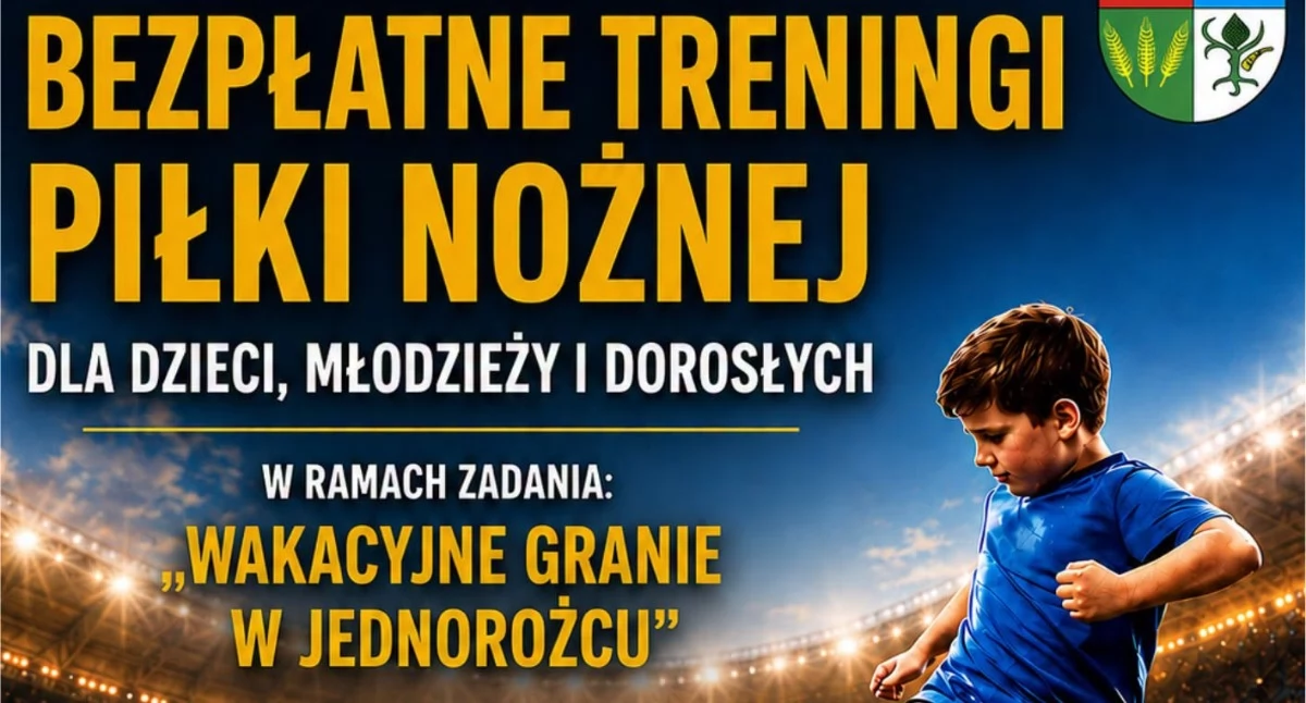 Piłka nożna, Bezpłatne treningi piłkarskie Jednorożcu Rusza projekt „Wakacyjne granie Jednorożcu” - zdjęcie, fotografia