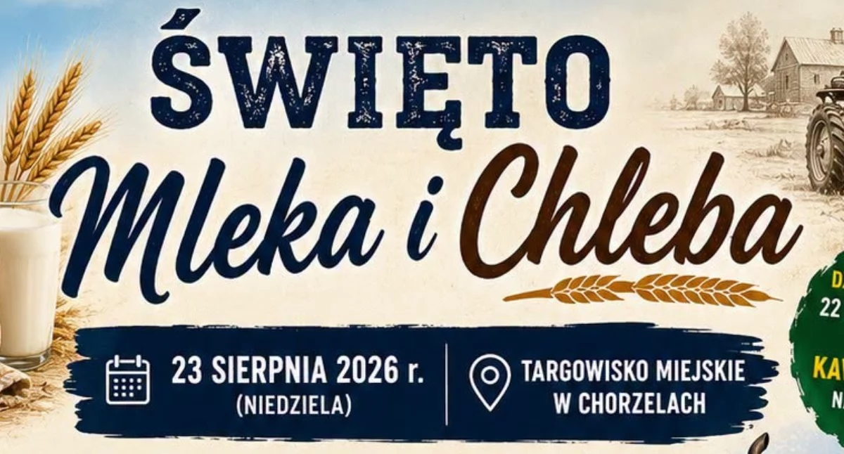 Festyny - Pikniki - Wydarzenia, Mleko chleb tradycja Chorzele zapraszają jedno największych świąt rolniczych regionie - zdjęcie, fotografia