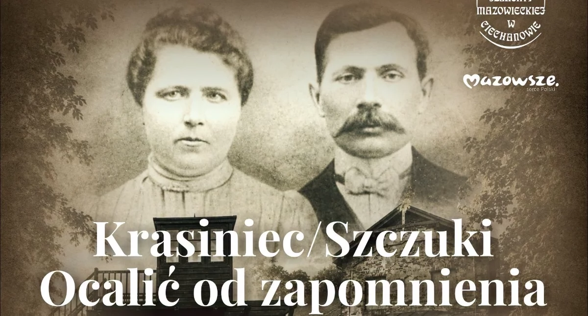 Wystawy, Historia zamknięta fotografiach Ciechanowie otworzą wyjątkową wystawę Krasińcu Szczukach - zdjęcie, fotografia
