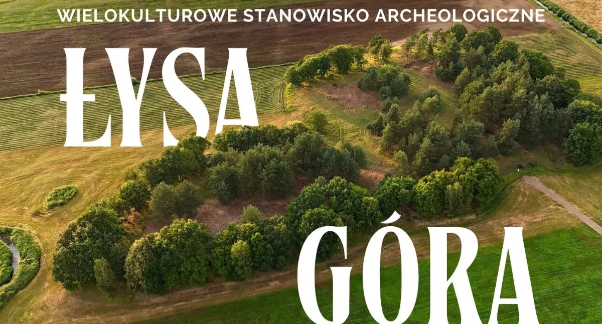 Historia, Tajemnice Łysej Góry znów wyjdą światło dzienne Archeolodzy wracają Bagienic Wielkich - zdjęcie, fotografia