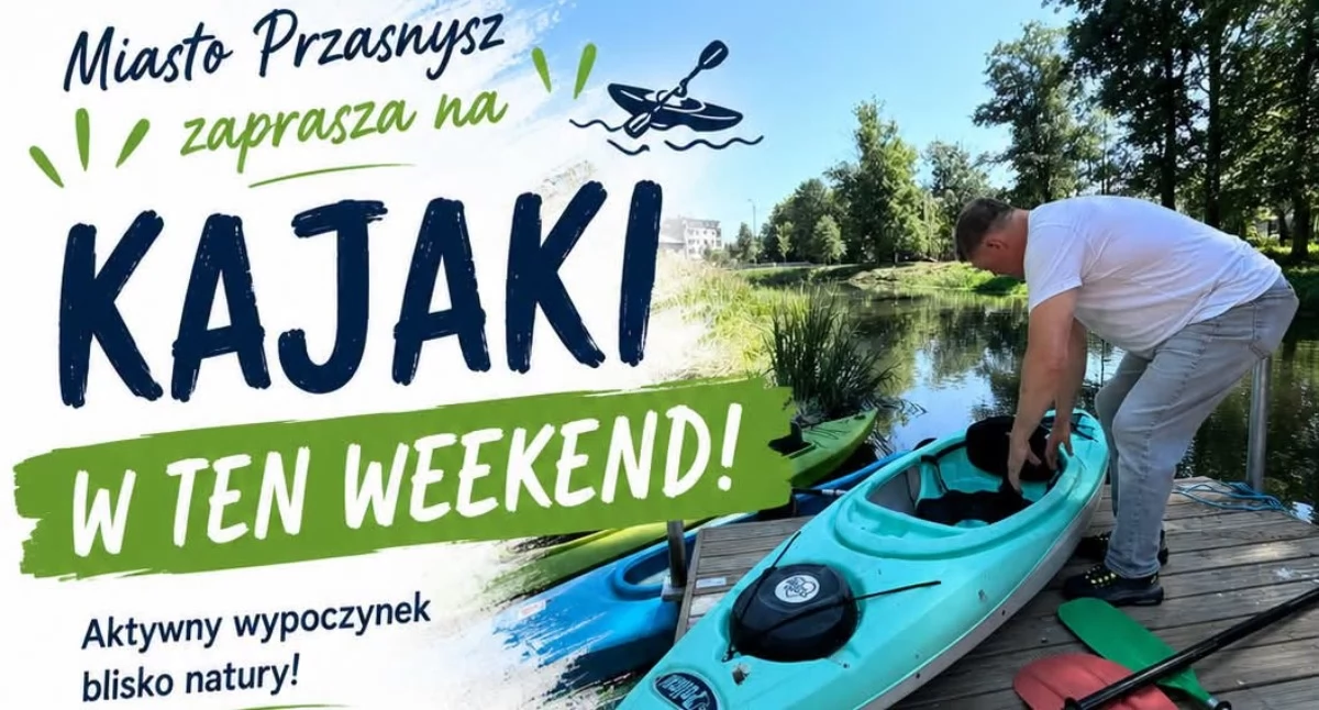 Komunikaty, Kajakowy weekend Przasnyszu Węgierka zaprasza aktywny wypoczynek - zdjęcie, fotografia