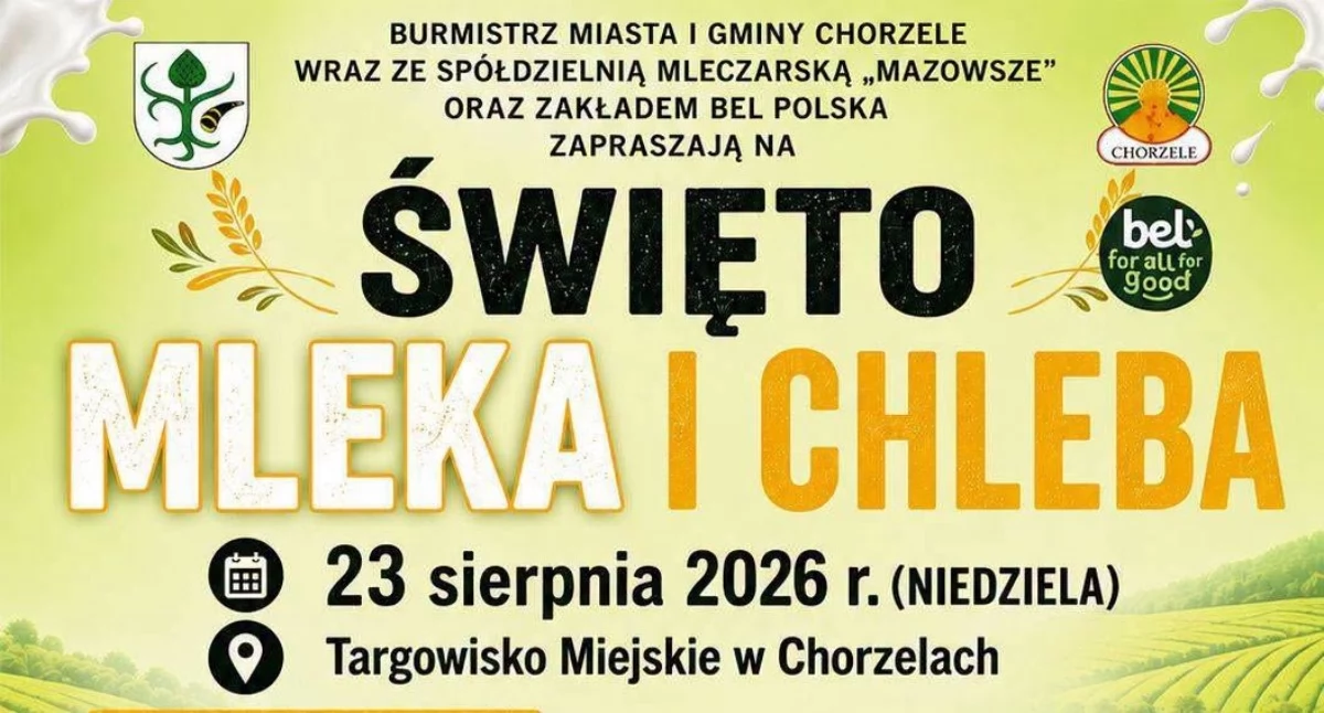 Festyny - Pikniki - Wydarzenia, Święto Mleka Chleba Chorzelach Będzie tradycyjnie rodzinnie muzycznym finałem - zdjęcie, fotografia