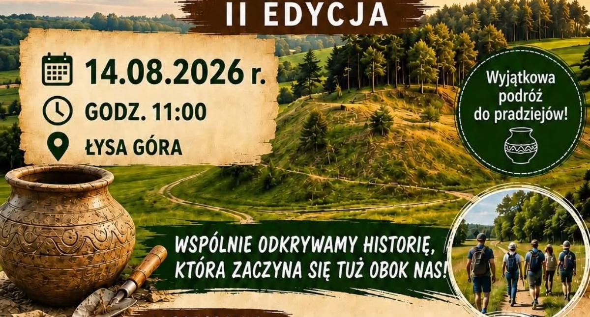 Festyny - Pikniki - Wydarzenia, Łysa Góra odkryje swoje tajemnice piątek bezpłatny Piknik Archeologiczny - zdjęcie, fotografia