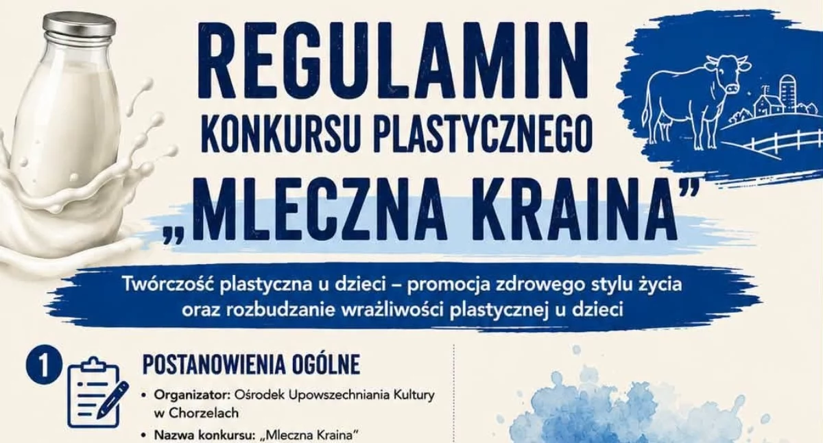 Konkursy - Wyróżnienia, „Mleczna Kraina” czeka młodych artystów Ruszył konkurs plastyczny Chorzelach - zdjęcie, fotografia
