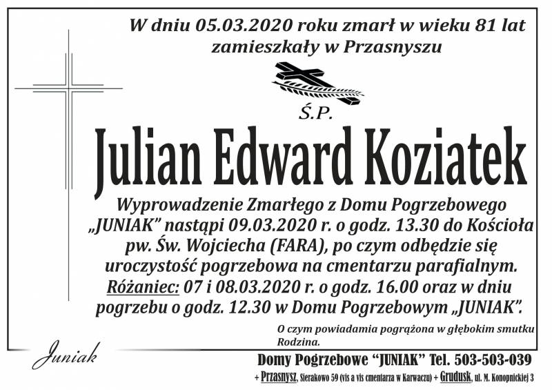 Julian Edward  Koziatek