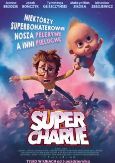 SUPER CHARLIE Portal eprzasnysz.pl Kino za Rogiem Przasnysz 2025-09-26