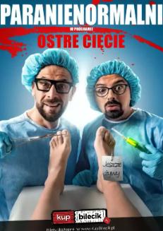 Kabaret Paranienormalni - nowy program "Ostre Cięcie  Portal eprzasnysz.pl MDK Przasnysz Przasnysz 2026-11-20