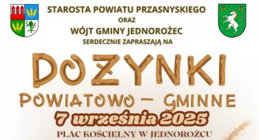 Dożynki Powiatowo–Gminne w Jednorożcu – Święto Plonów i Ludzkiej Wdzięczności