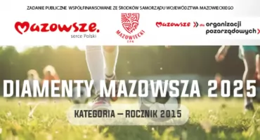Diamenty Mazowsza 2025 – młodzi piłkarze z rocznika 2015 zagrają w Przasnyszu!