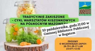 Tradycyjnie Zakiszone – cykl warsztatów kiszonkowych na północnym Mazowszu 