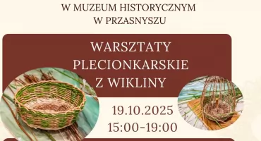 DZIEŃ SENIORA w Przasnyszu – warsztaty plecionkarskie z mistrzem Kazimierzem Szypulskim
