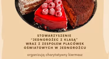 Ciasta z dobroci serca” – kiermasz charytatywny w Jednorożcu
