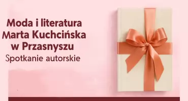 Spotkanie autorskie z Martą Kuchcińską w Przasnyszu