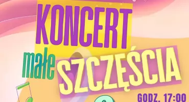 Koncert „Małe Szczęścia” – wyjątkowy wieczór pełen emocji w Przasnyszu