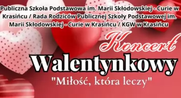 Koncert walentynkowy w Krasińcu „Miłość, która leczy”