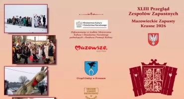 Mazowieckie Zapusty 2026 – tradycja, która wciąż żyje. Krasne zaprasza na XLIII Przegląd Zespołów Zapustnych