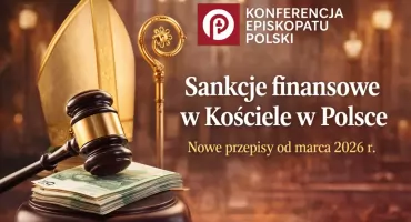 Kościół wprowadza finansowe sankcje karne. Nowe przepisy zaczną obowiązywać od marca 2026 roku