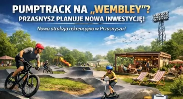 Pumptrack na „Wembley”? Przasnysz planuje kolejną sportową inwestycję