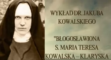 Wykład o bł. Marii Teresie Kowalskiej w Przasnyszu. Spotkanie z historią lokalnej bohaterki