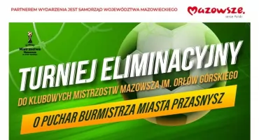 Piłkarskie święto wraca do Przasnysza. Setki młodych zawodników zagrają o Klubowe Mistrzostwo Mazowsza