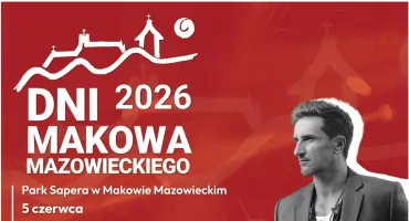 Muzyka, kino i rodzinne atrakcje. Maków Mazowiecki szykuje wielkie święto miasta