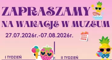 Wakacje pełne historii i kreatywnej zabawy. Muzeum Historyczne w Przasnyszu zaprasza najmłodszych