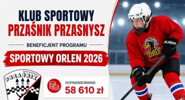 Przaśnik Przasnysz z dofinansowaniem ORLENU. Ponad 58 tys. zł na rozwój hokeja