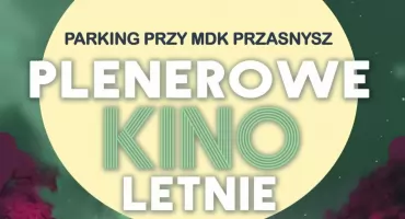 Kino pod gwiazdami w Przasnyszu. MDK zaprasza na rodzinny seans filmu „Psoty”