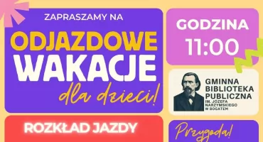 Odjazdowe Wakacje z Biblioteką ponownie wyruszają w trasę. Czas na letnią przygodę w Gminie Przasnys