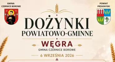 Dożynki Powiatowo-Gminne w Węgrze. Święto plonów już 6 września