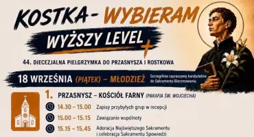 Nie tylko pielgrzymka, ale także noc pełna muzyki i spotkań. Młodzież ruszy do Rostkowa już 18 września