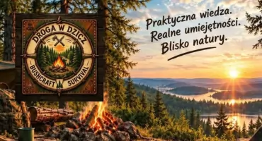Bezpłatne warsztaty bushcraftu w powiecie przasnyskim. Nauczą, jak radzić sobie w lesie